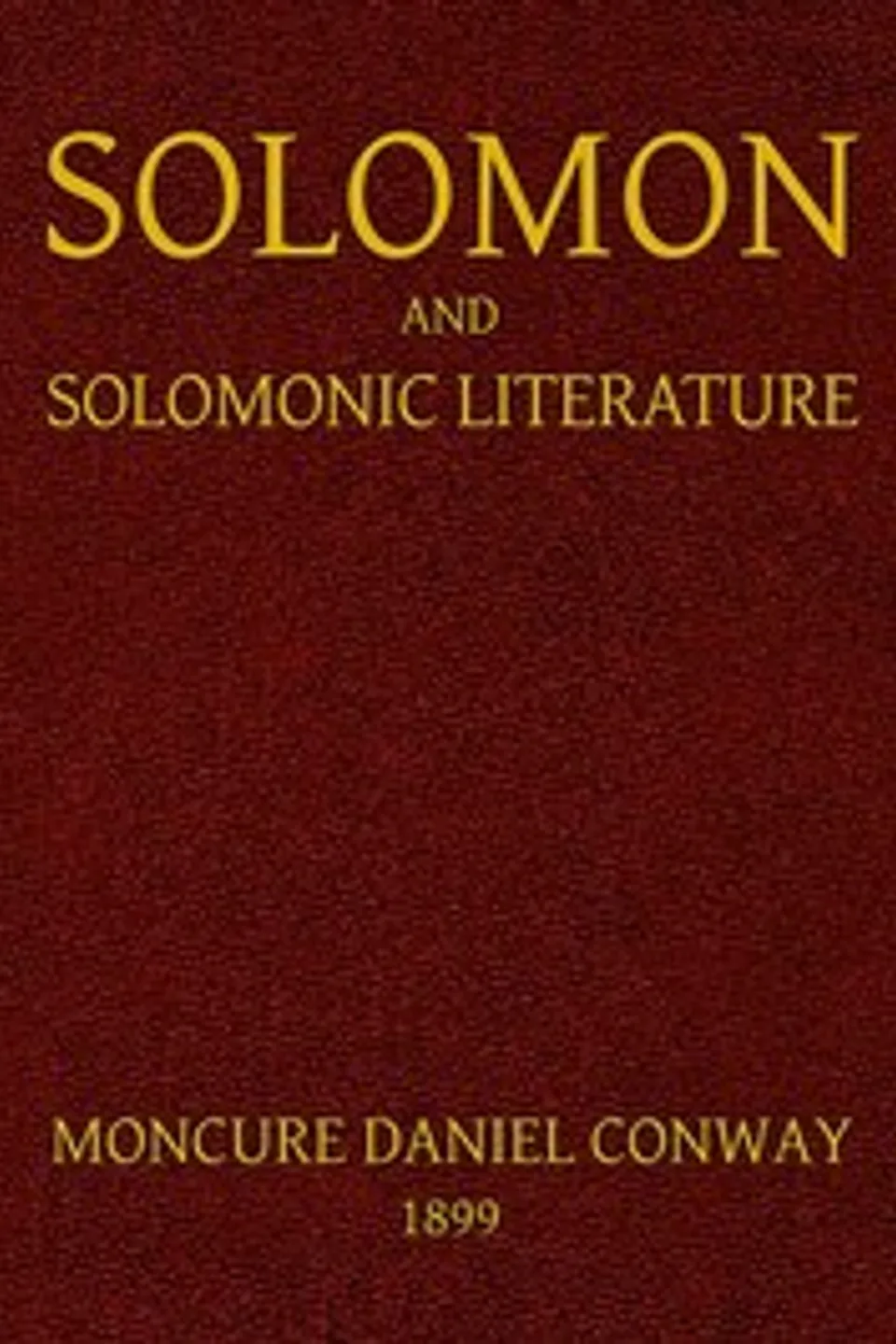 Solomon and Solomonic Literature, Moncure Daniel Conway