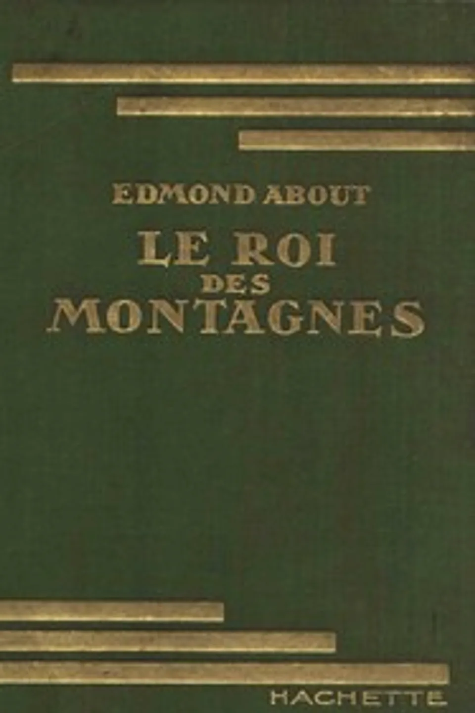 Le roi des montagnes, Edmond About