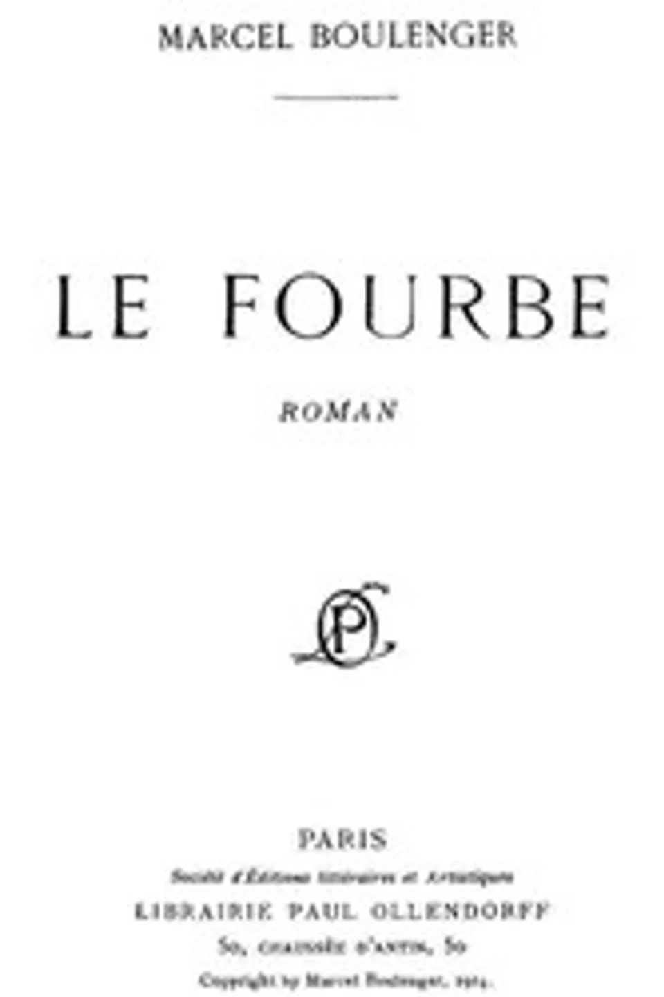 Le fourbe, Marcel Boulenger
