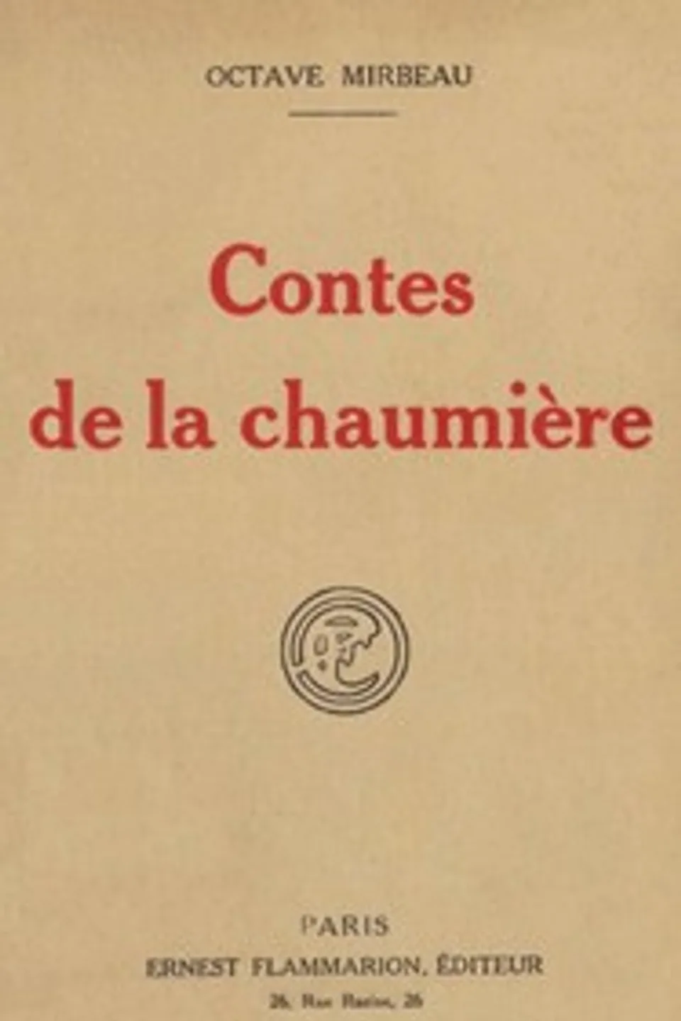 Contes de la chaumière, Octave Mirbeau