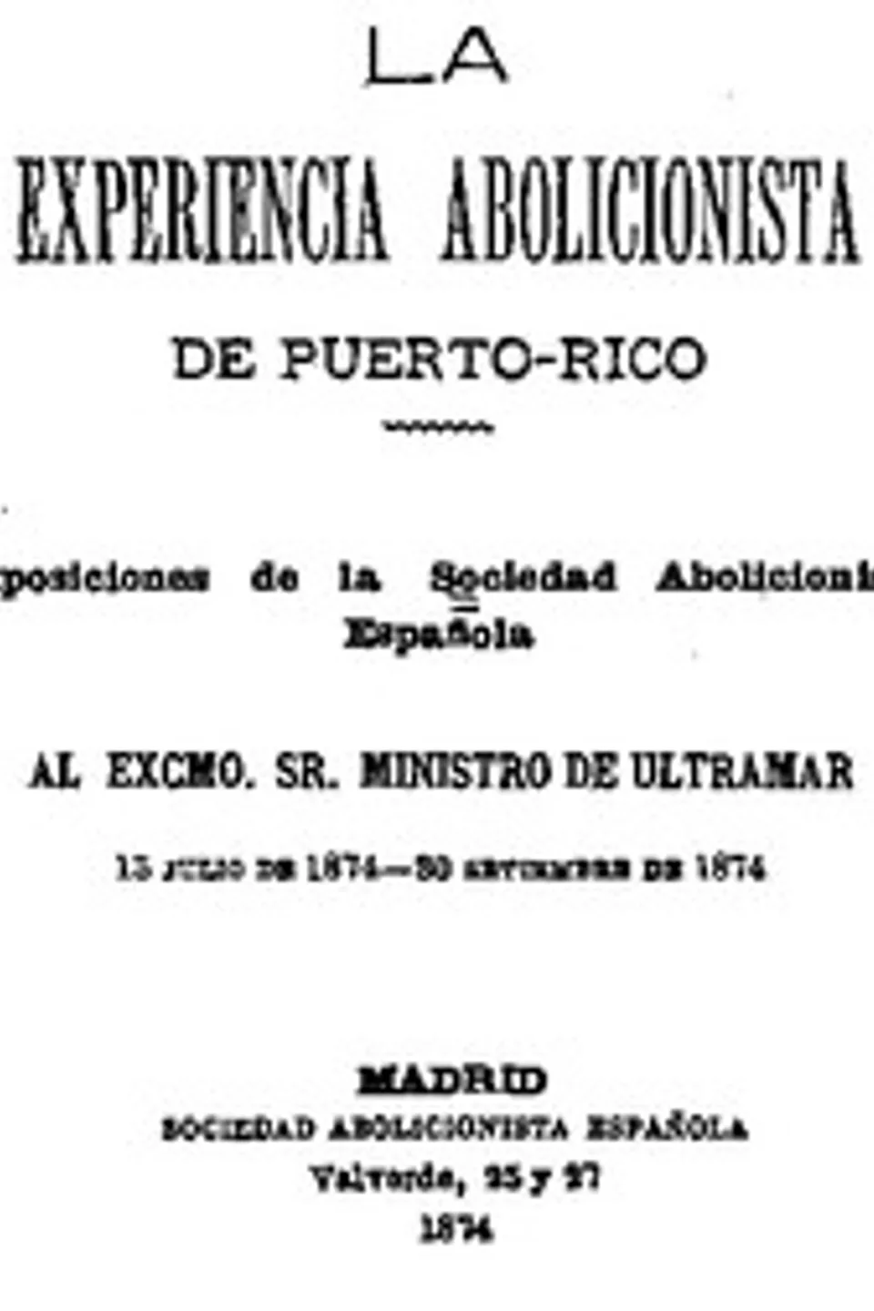La Experiencia Abolicionista de Puerto Rico, Sociedad Abolicionista Española