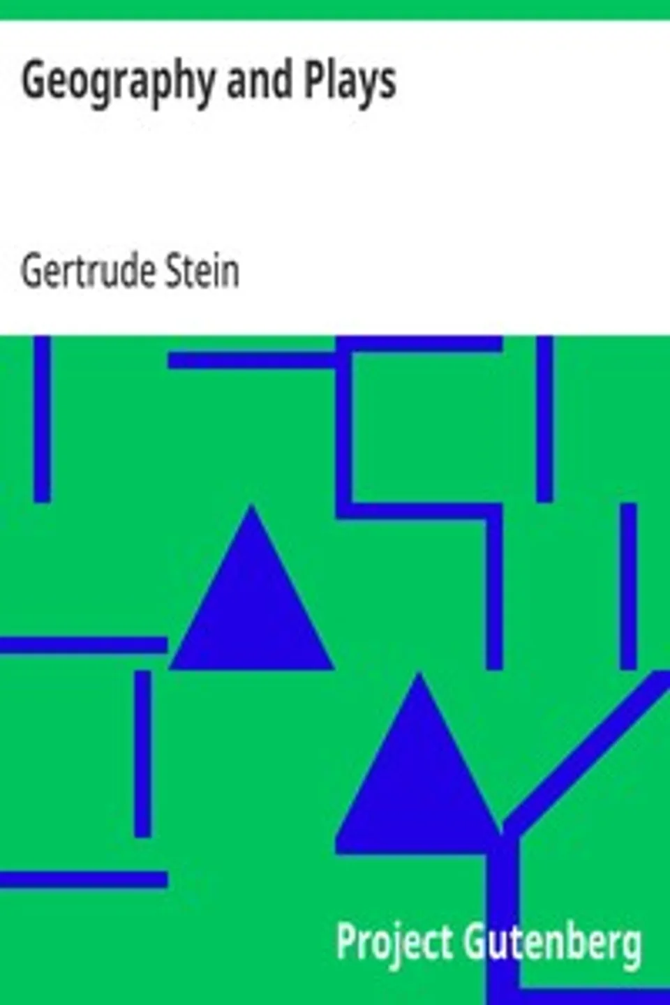 Geography and Plays, Gertrude Stein