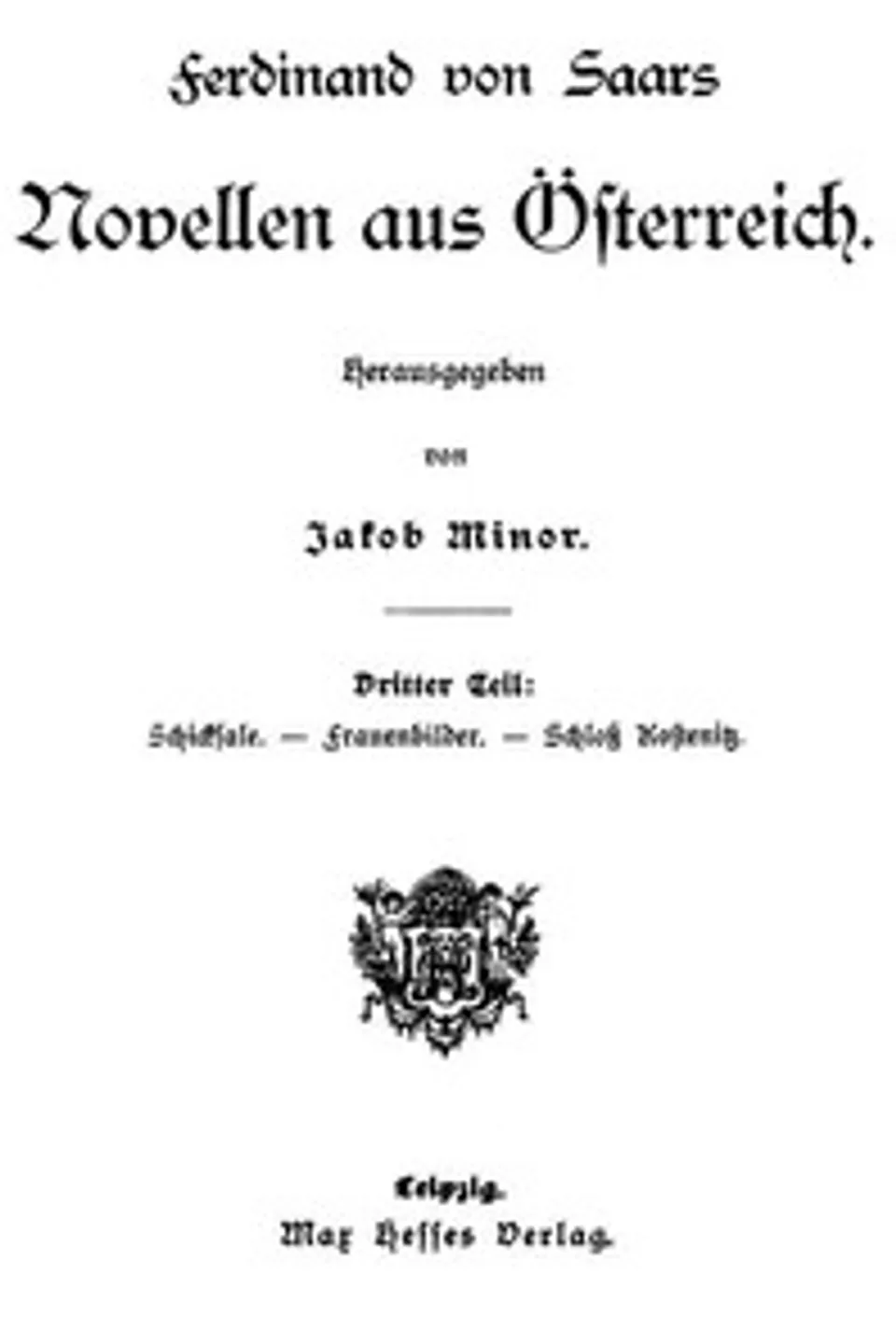 Sämtliche Werke 9: Novellen aus Österreich III, Ferdinand von Saar