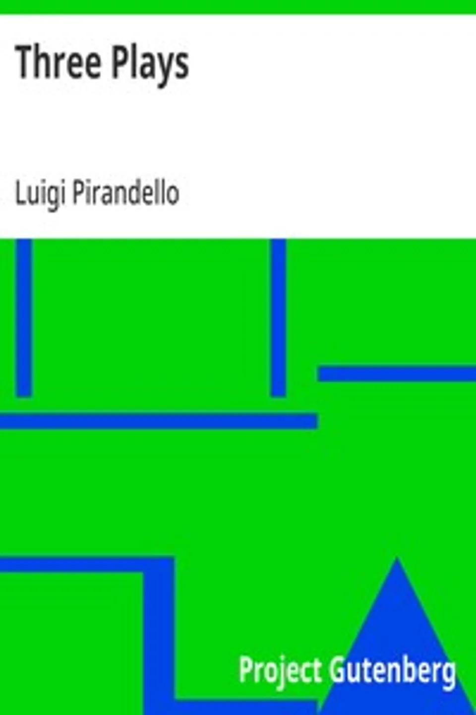 Three Plays, Luigi Pirandello
