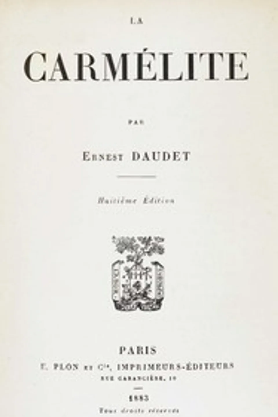 La Carmélite, Ernest Daudet