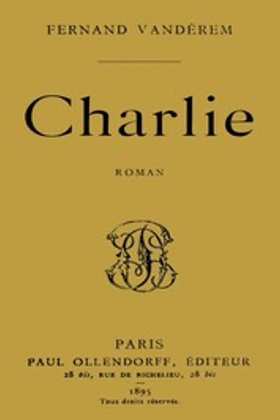 Charlie, Fernand Vandérem