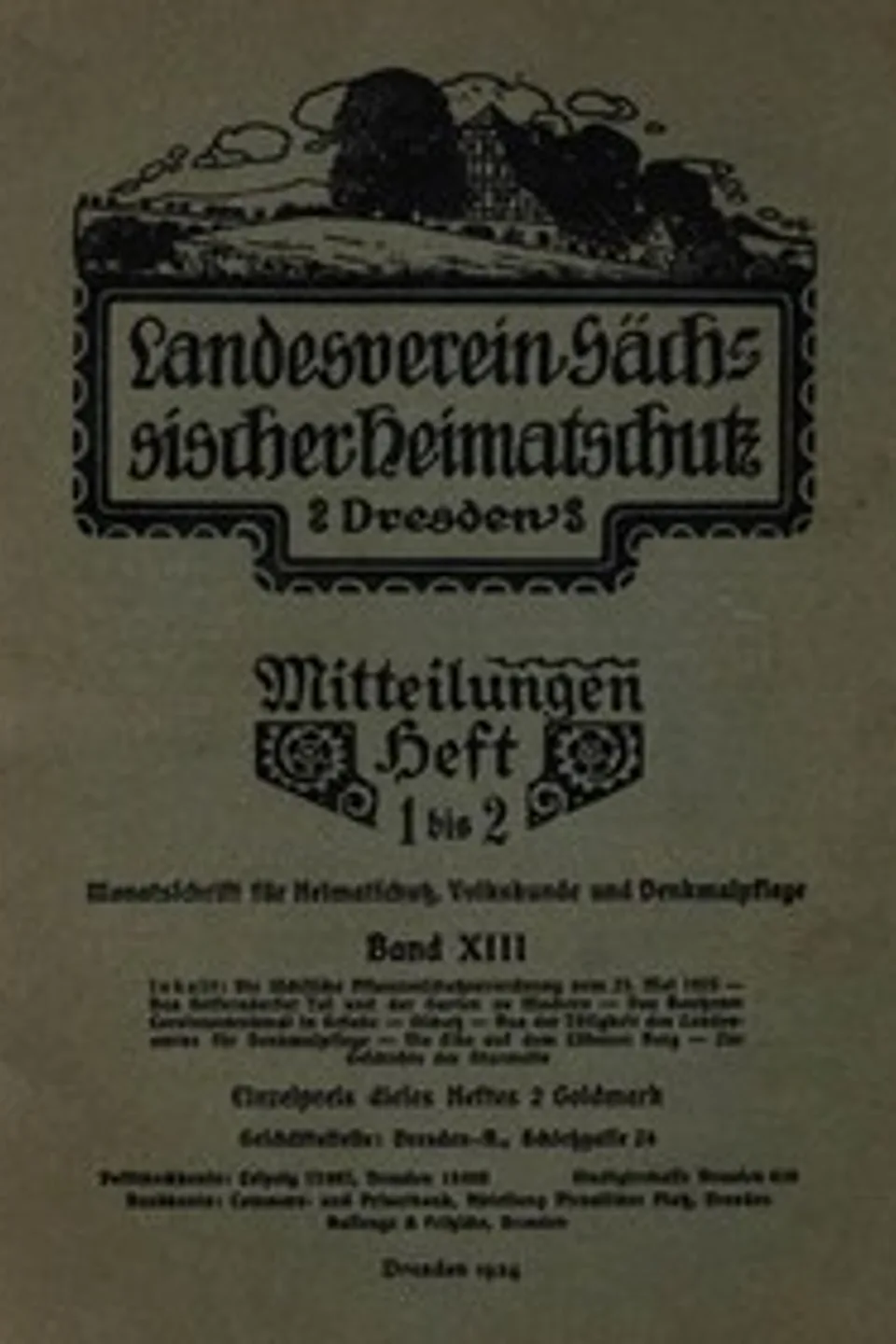 Landesverein Sächsischer Heimatschutz — Mitteilungen Band XIII, Heft 1-2 : $b Monatsschrift für Heimatschutz und Denkmalpflege