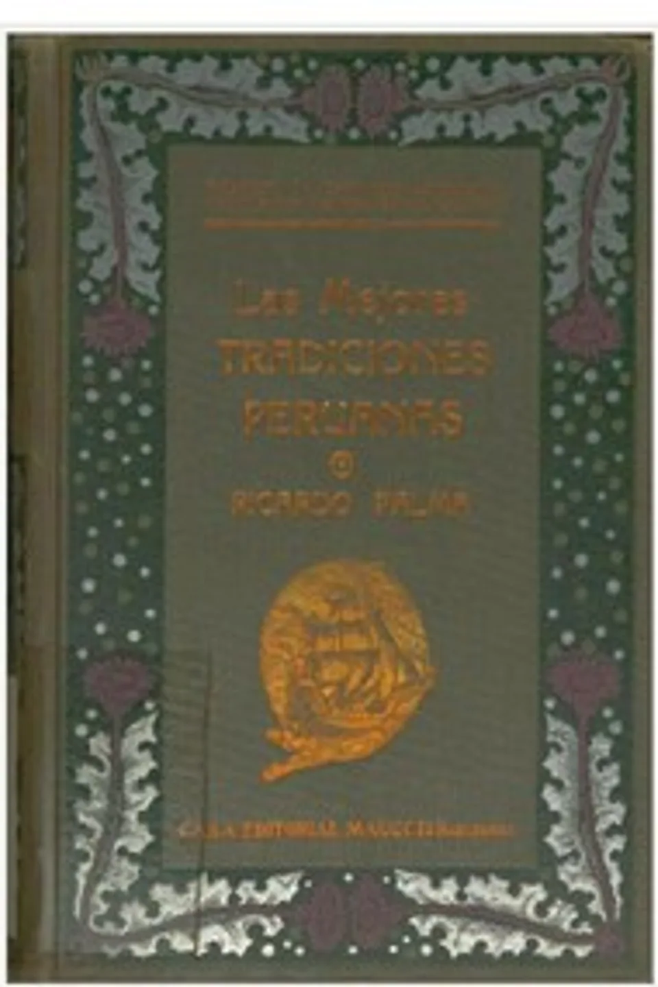 Las mejores tradiciones peruanas, Ricardo Palma