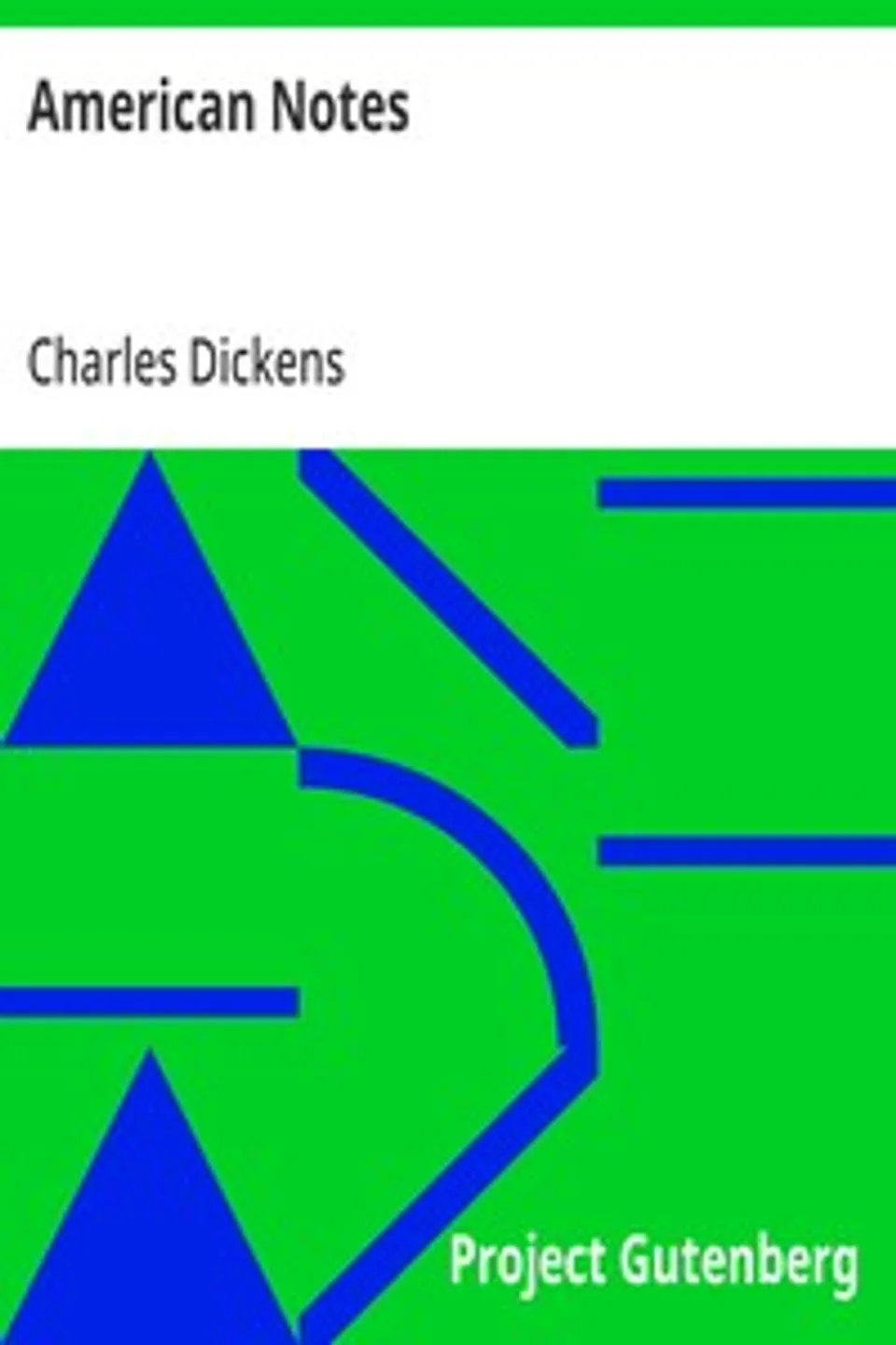 American Notes, Charles Dickens