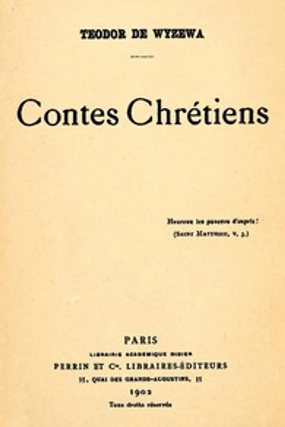 Contes Chrétiens, Teodor de Wyzewa