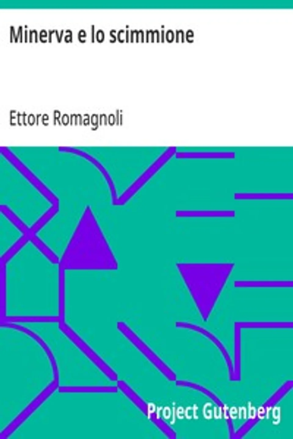 Minerva e lo scimmione, Ettore Romagnoli