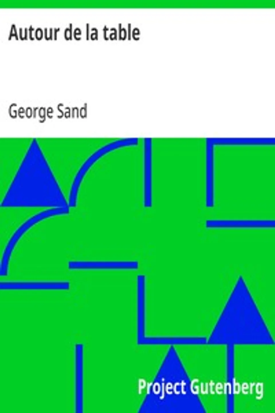 Autour de la table, George Sand