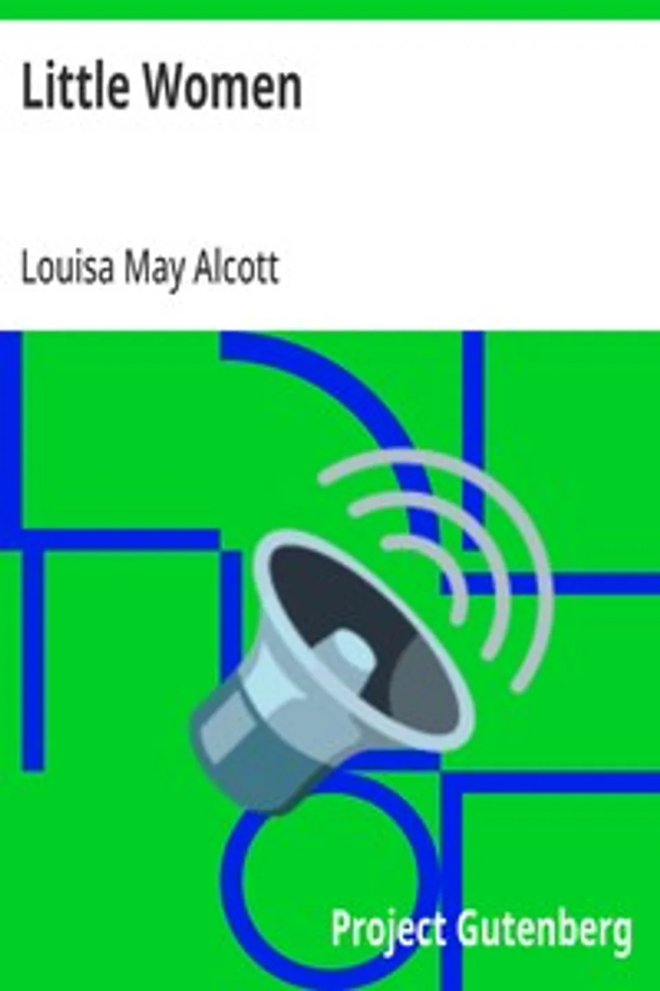Little Women, Louisa May Alcott