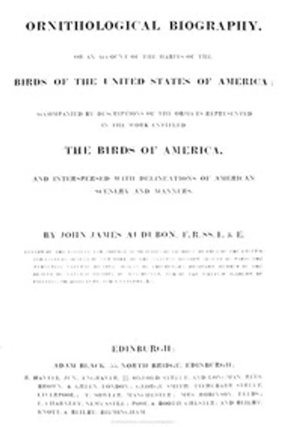 Ornithological biography, Vol. 1 (of 5) : $b An account of the habits of the birds of the United States of America, John James Audubon