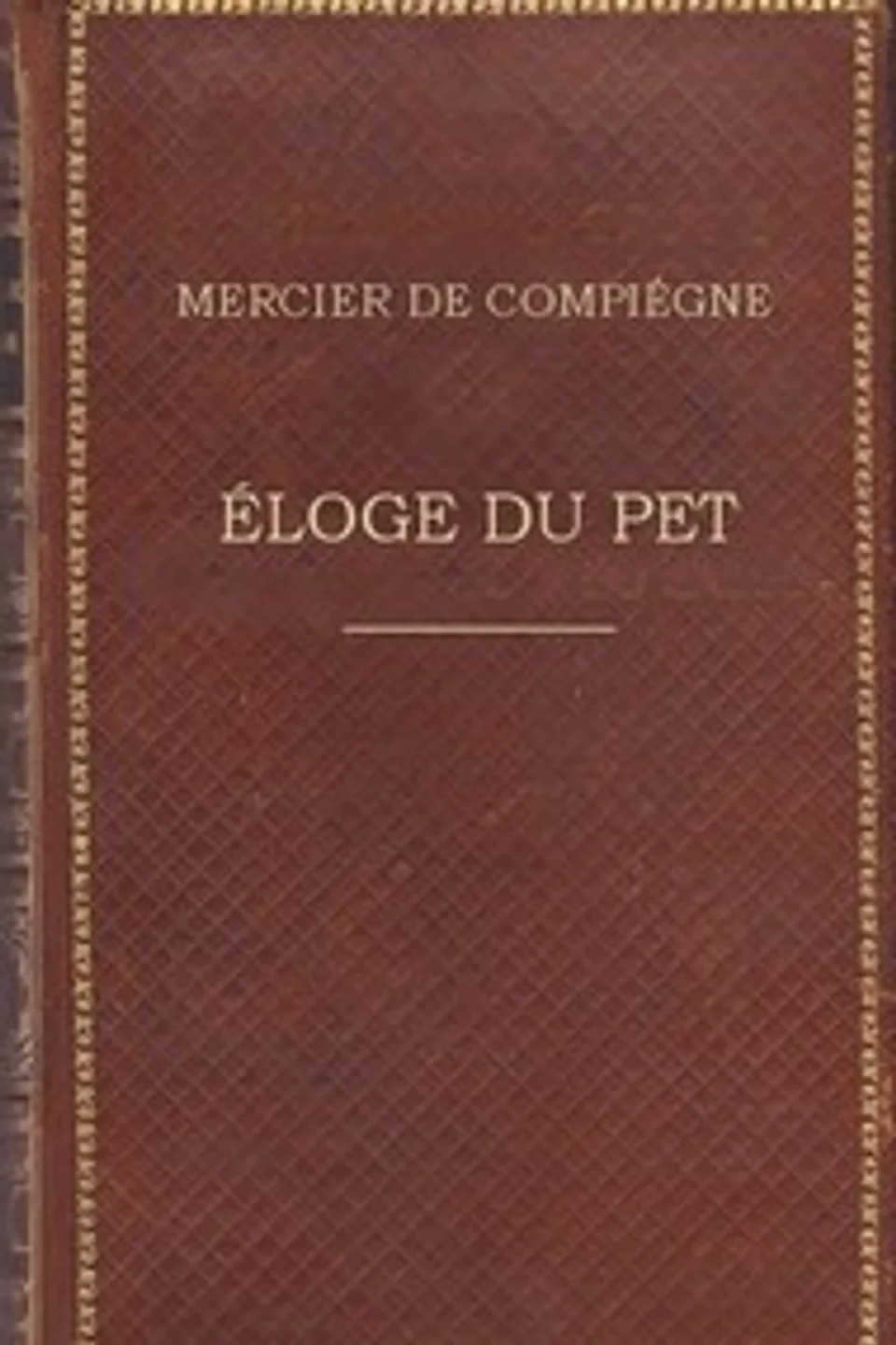 Éloge du pet, Claude-François-Xavier Mercier de Compiègne