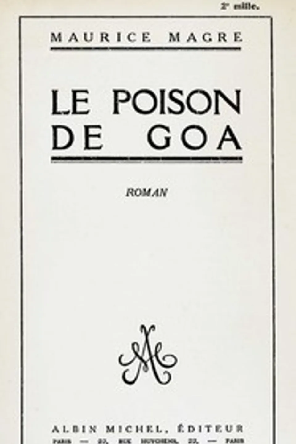 Le poison de Goa, Maurice Magre