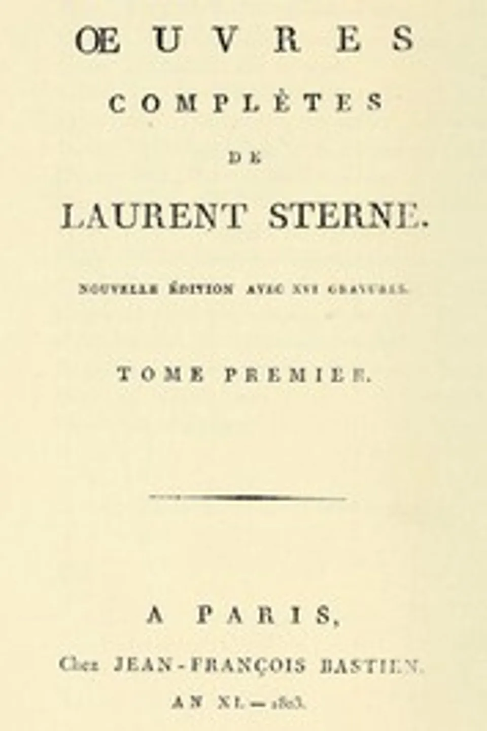 Oeuvres complètes, tome 1, Laurence Sterne
