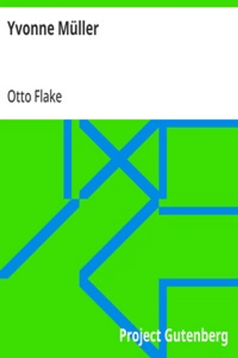 Yvonne Müller, Otto Flake