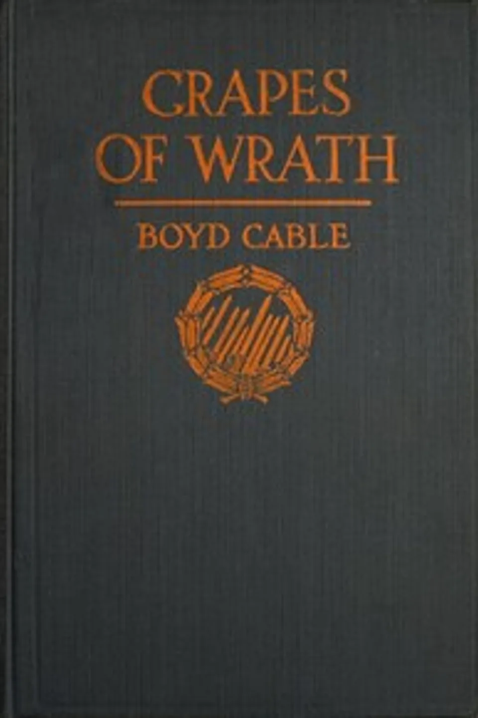 Grapes of wrath, Boyd Cable