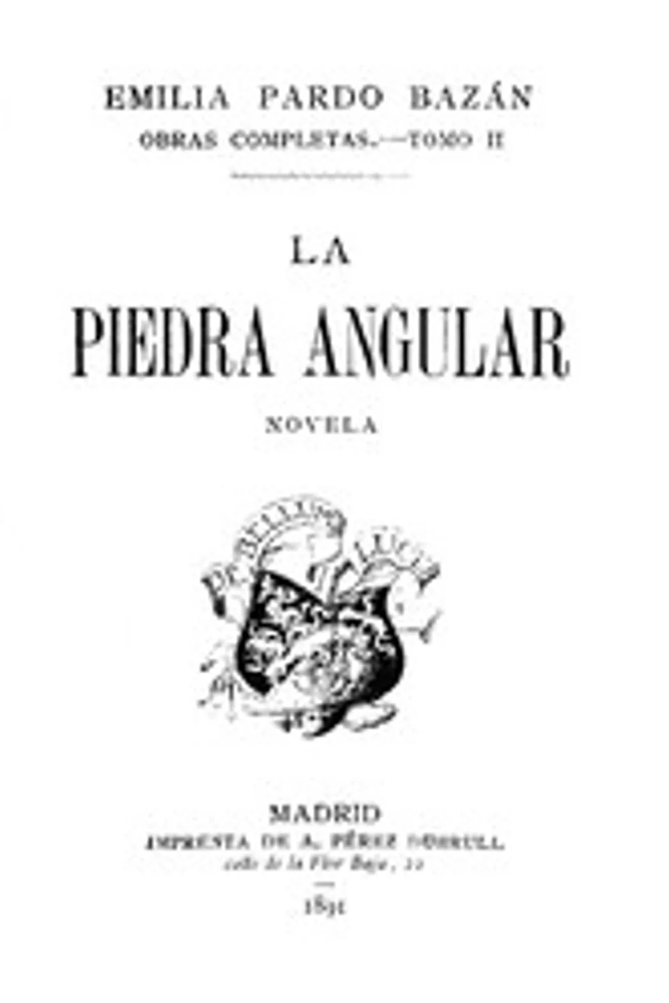 La piedra angular, Emilia Pardo Bazán