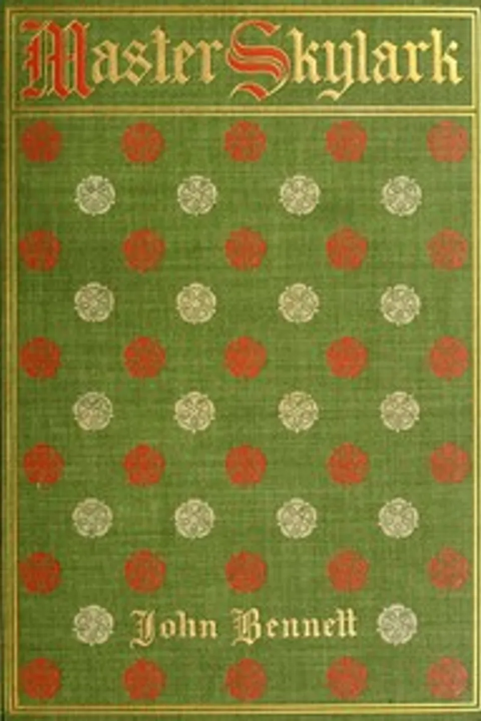 Master Skylark: A Story of Shakspere's Time, John Bennett