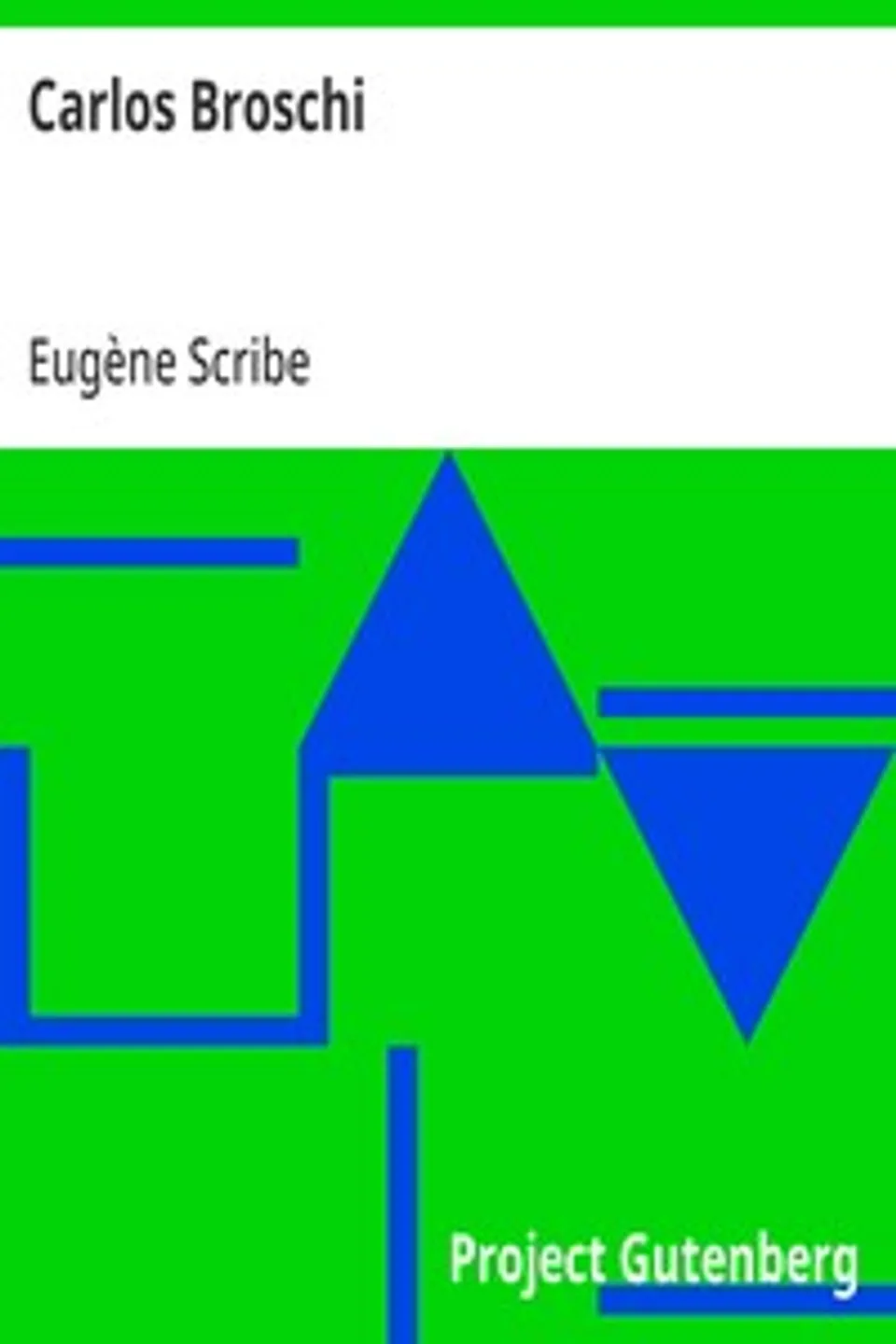 Carlos Broschi, Eugène Scribe