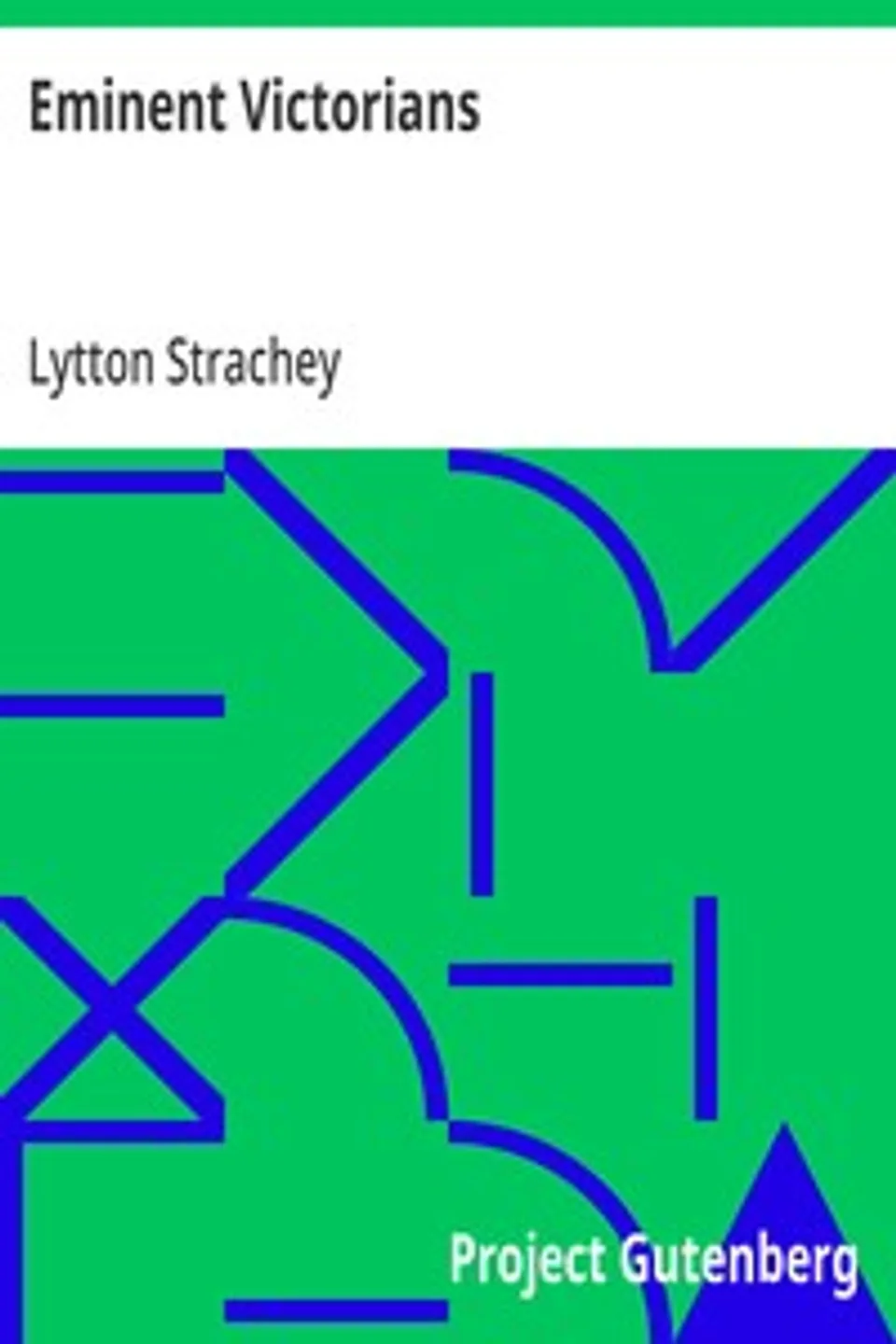 Eminent Victorians, Lytton Strachey