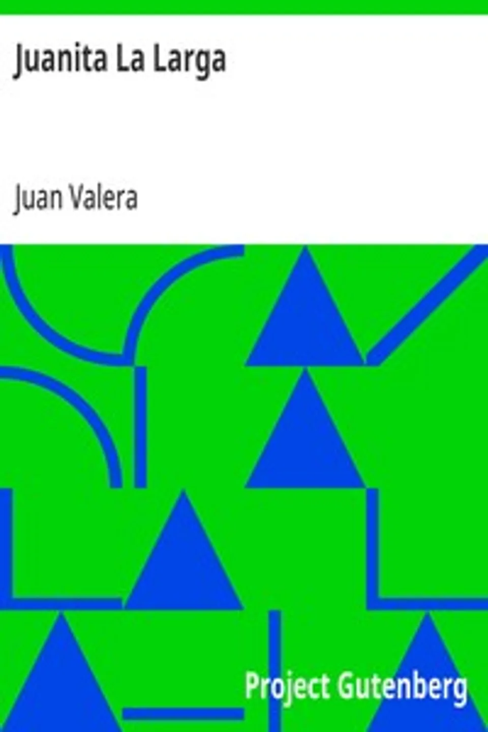 Juanita La Larga, Juan Valera