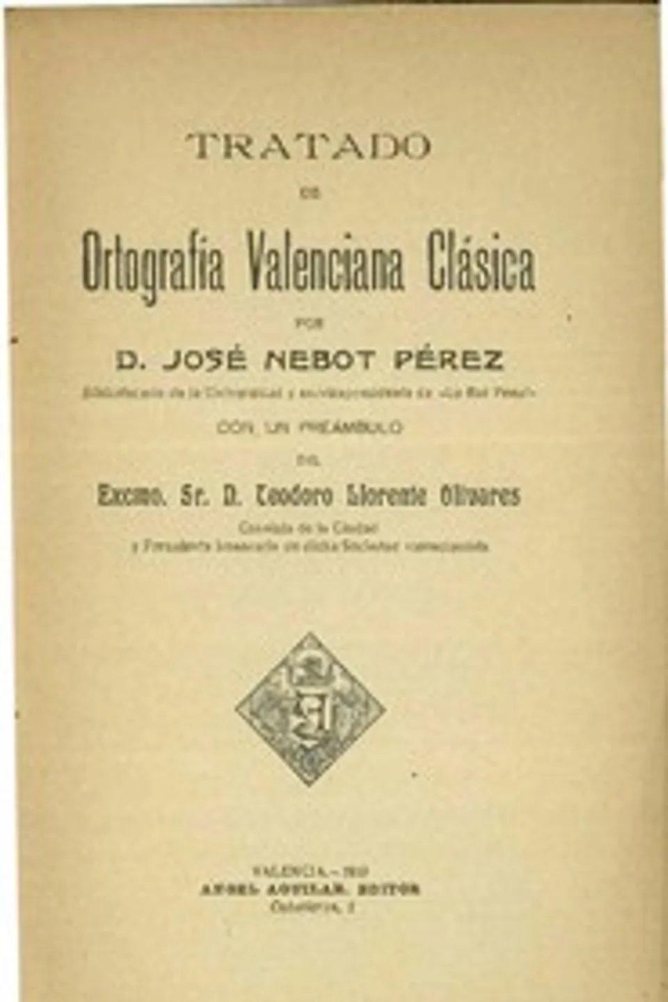 Tratado de Ortografía Valenciana Clásica, José Nebot Pérez