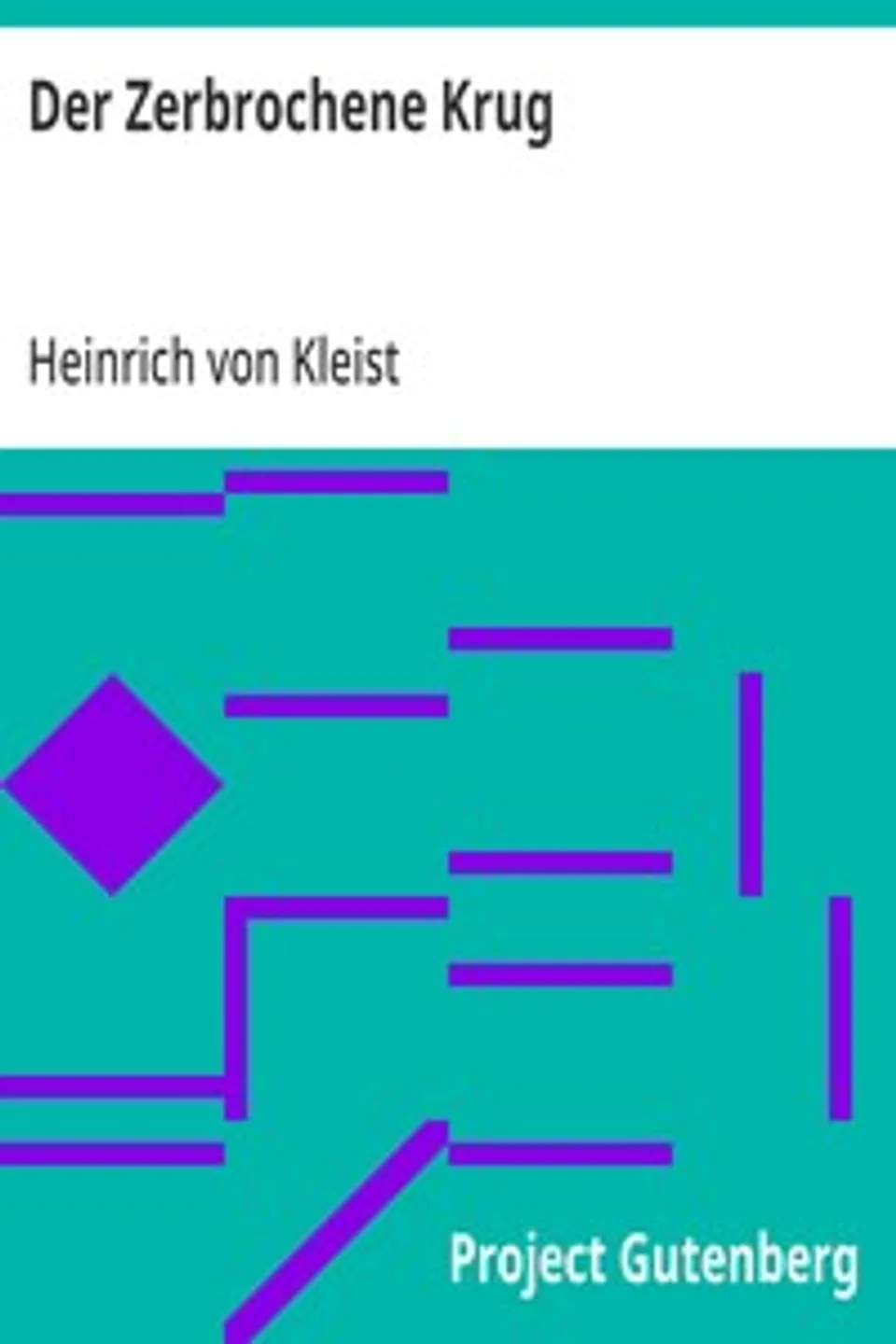Der Zerbrochene Krug, Heinrich von Kleist