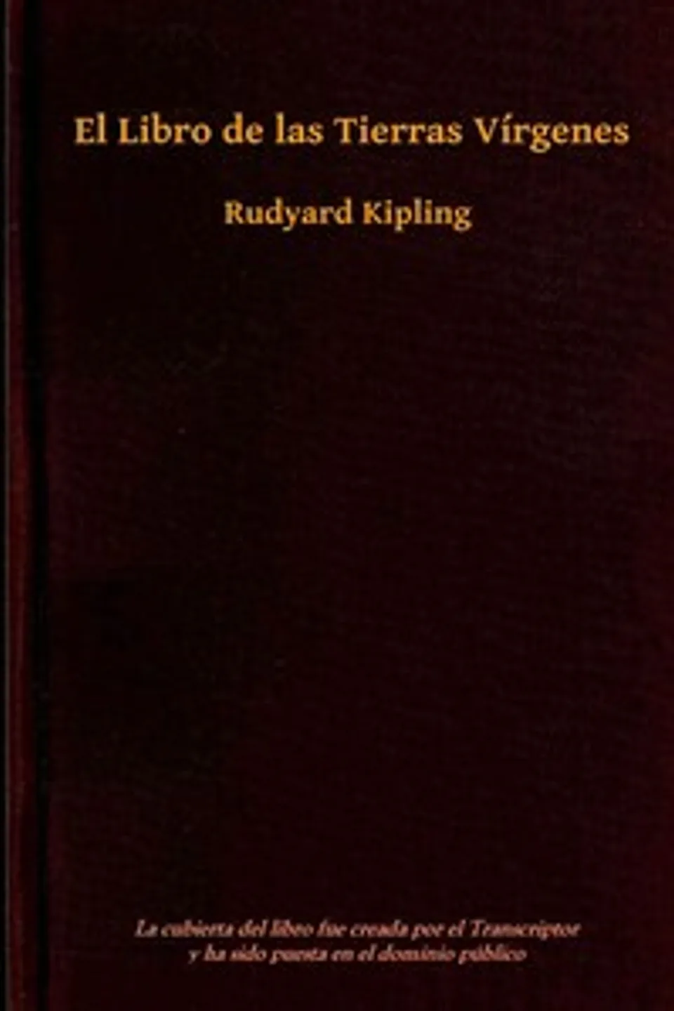 El libro de las tierras vírgenes, Rudyard Kipling
