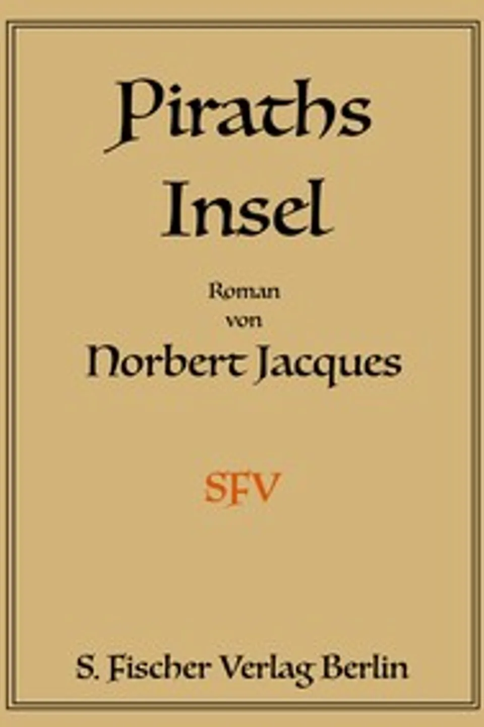 Piraths Insel : $b Roman, Norbert Jacques