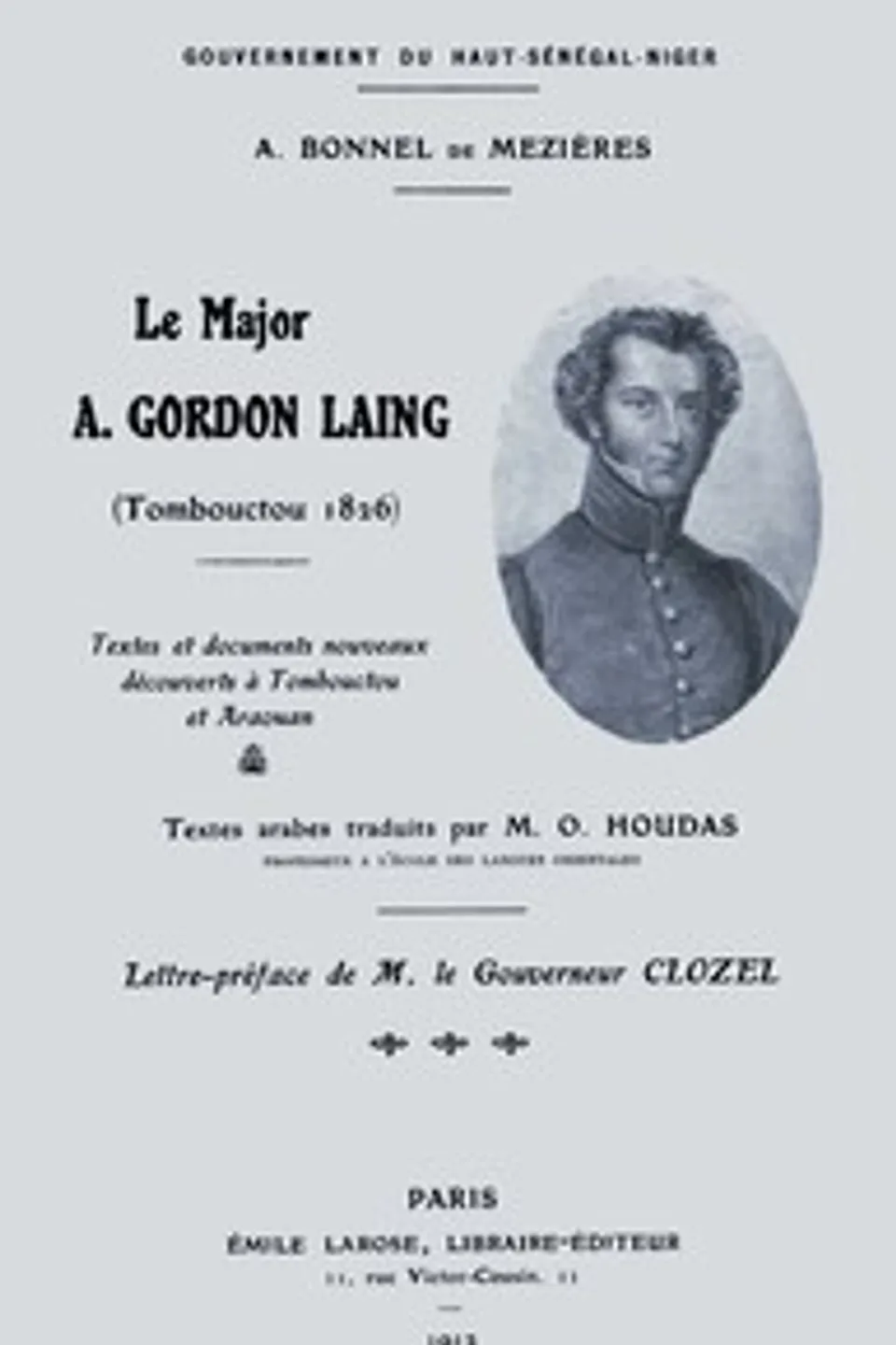 Le major A. Gordon Laing (Tombouctou 1826), A. Bonnel de Mézières