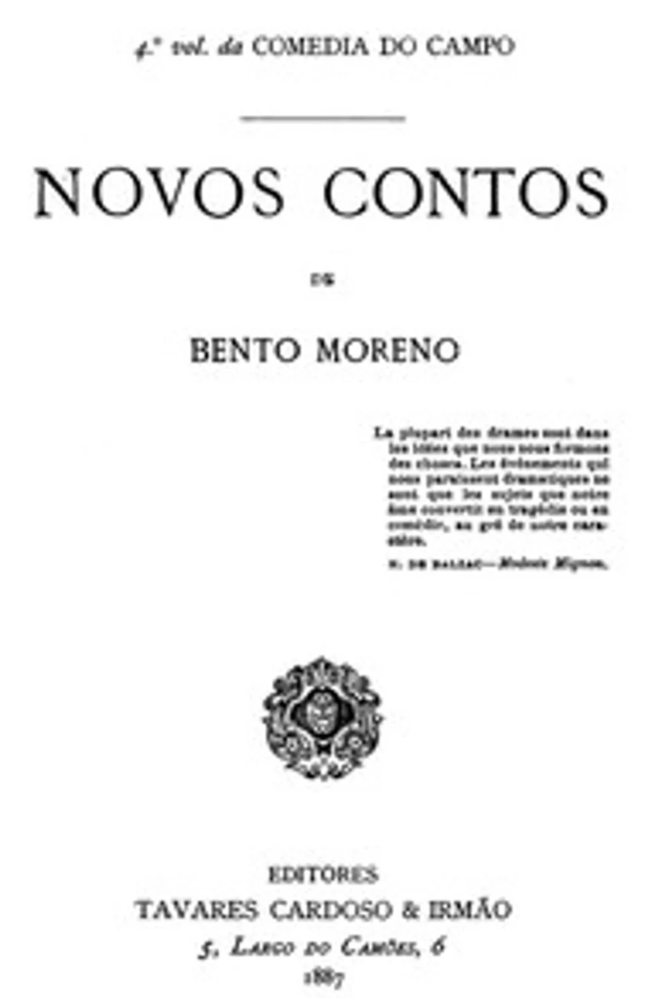 Novos contos: 4º volume da Comedia do Campo, Bento Moreno