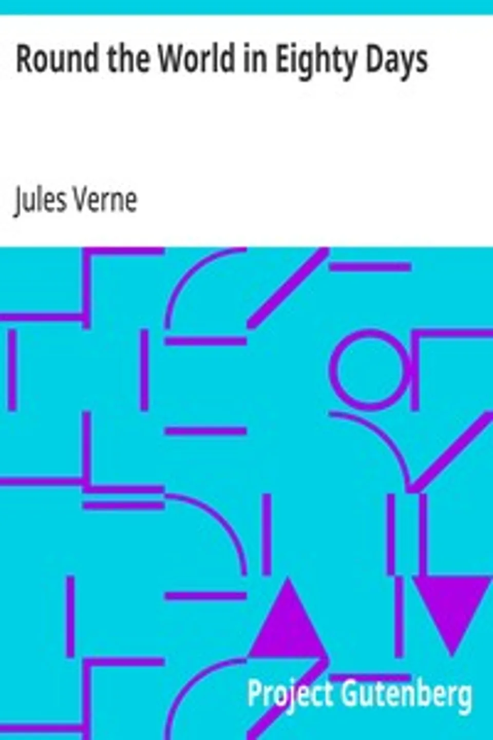 Round the World in Eighty Days, Jules Verne