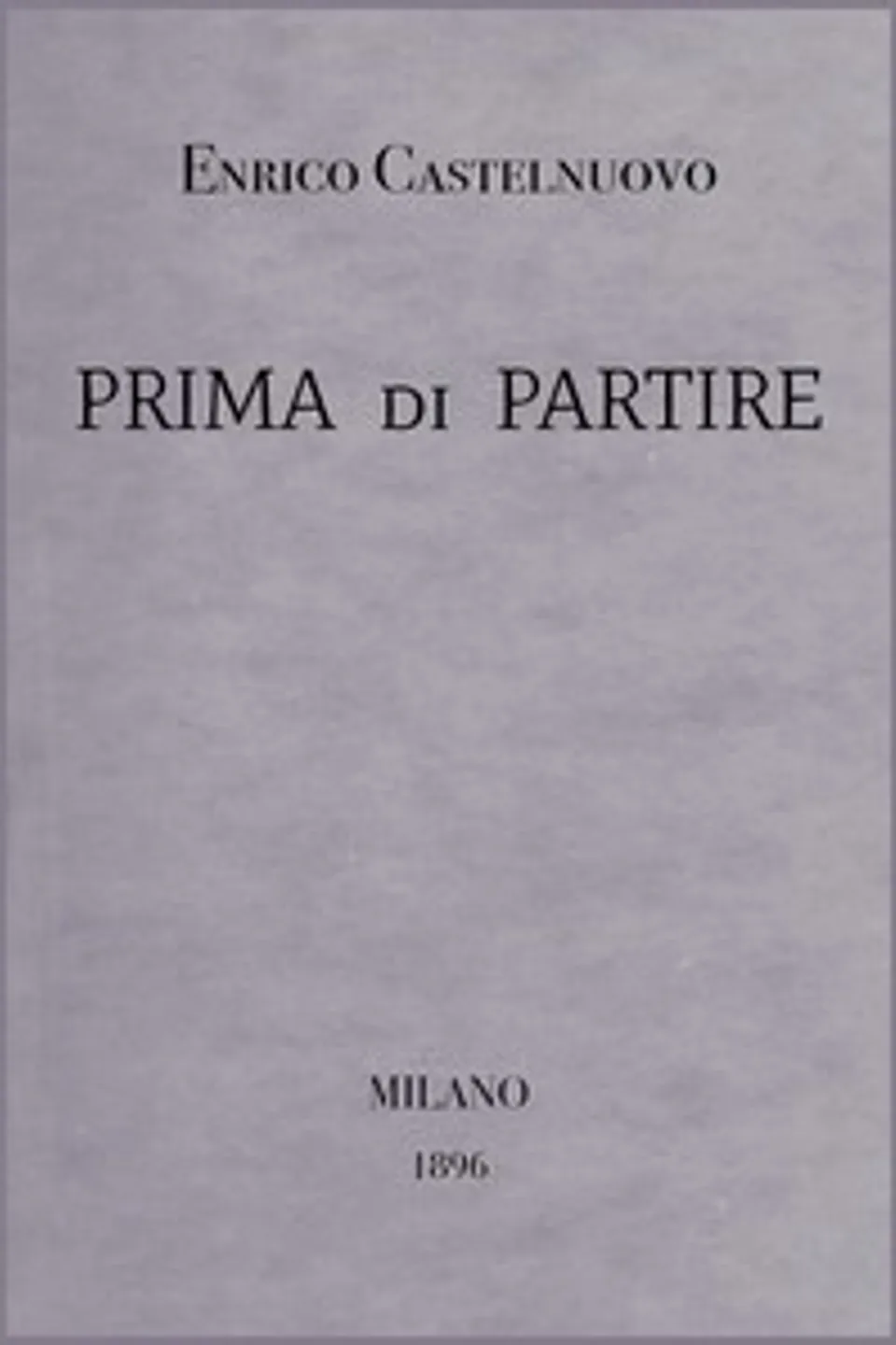 Prima di partire : $b nuovi racconti, Enrico Castelnuovo