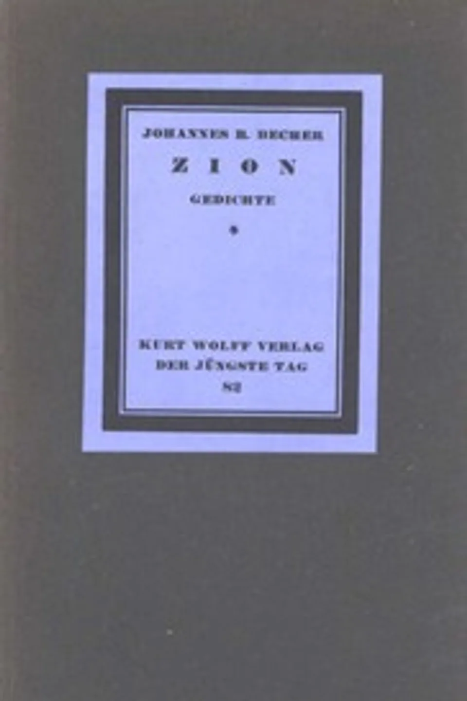 Zion, Johannes Robert Becher