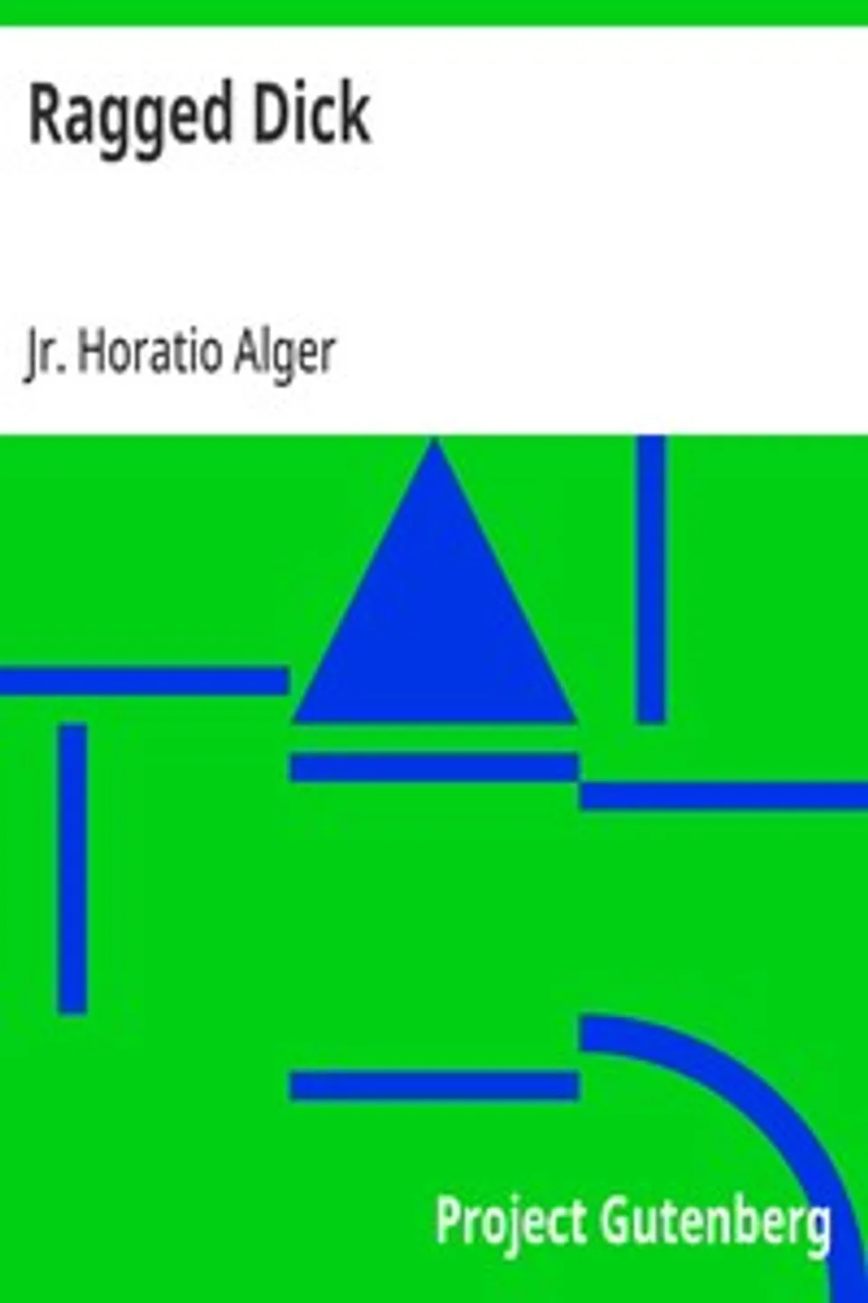 Ragged Dick, Horatio Alger