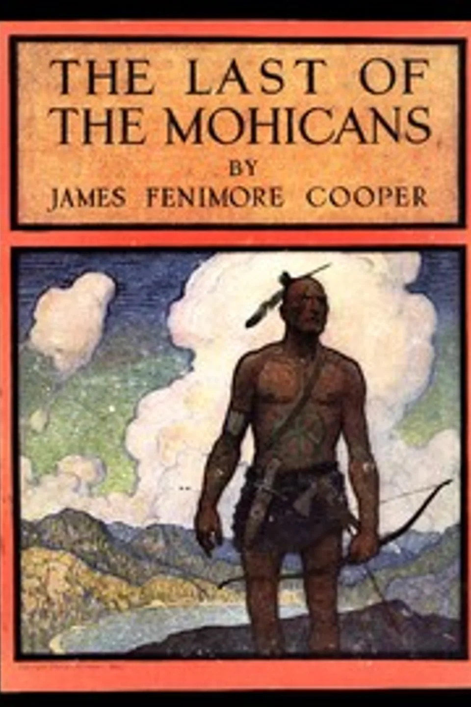 The Last of the Mohicans: A Narrative of 1757, James Fenimore Cooper