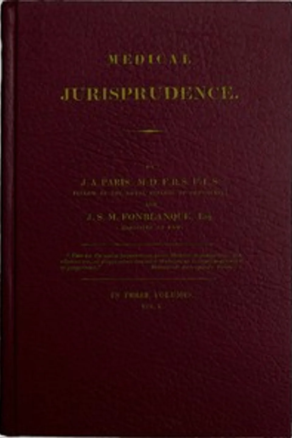 Medical Jurisprudence, Volume 1 (of 3), John Ayrton Paris