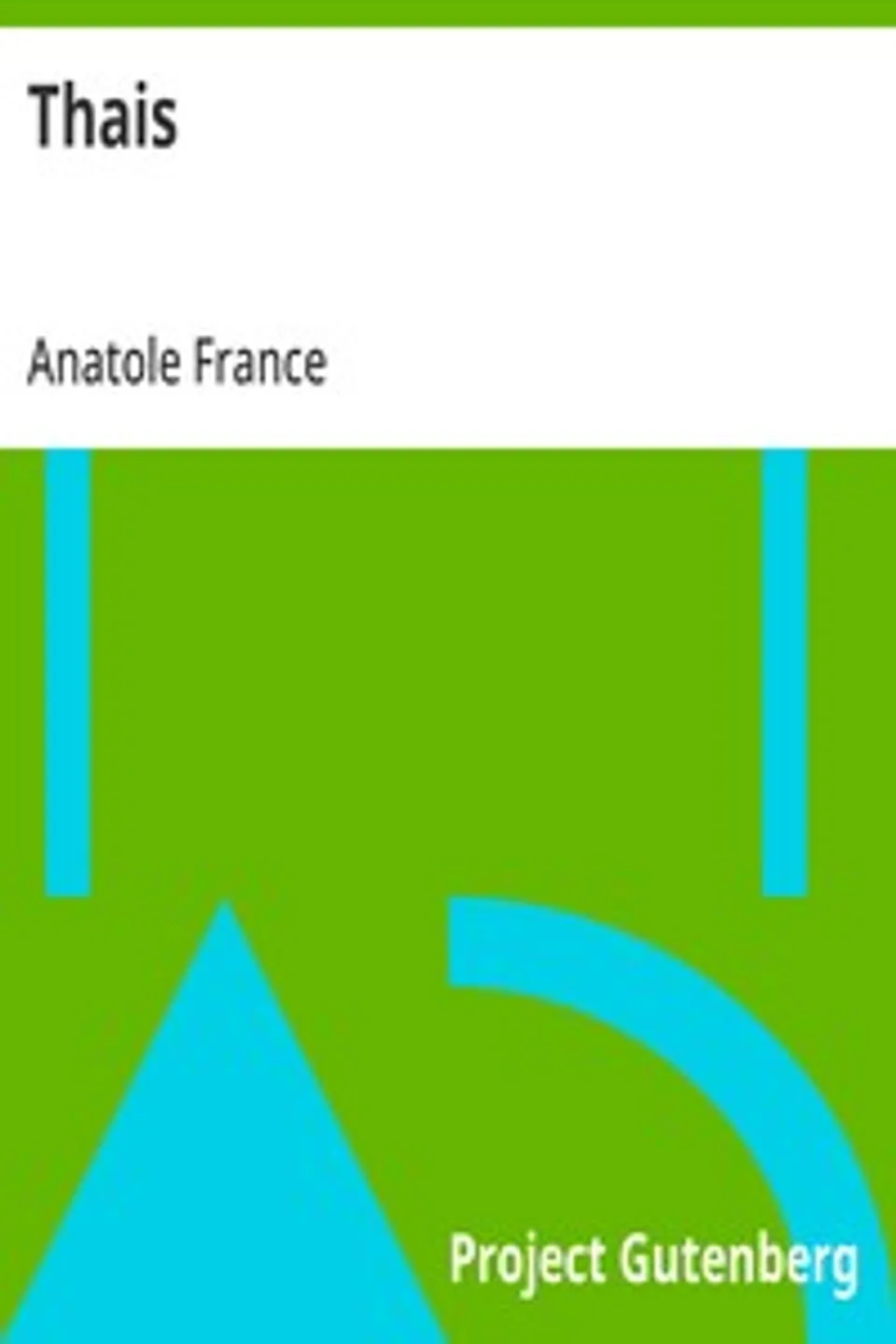 Thais, Anatole France
