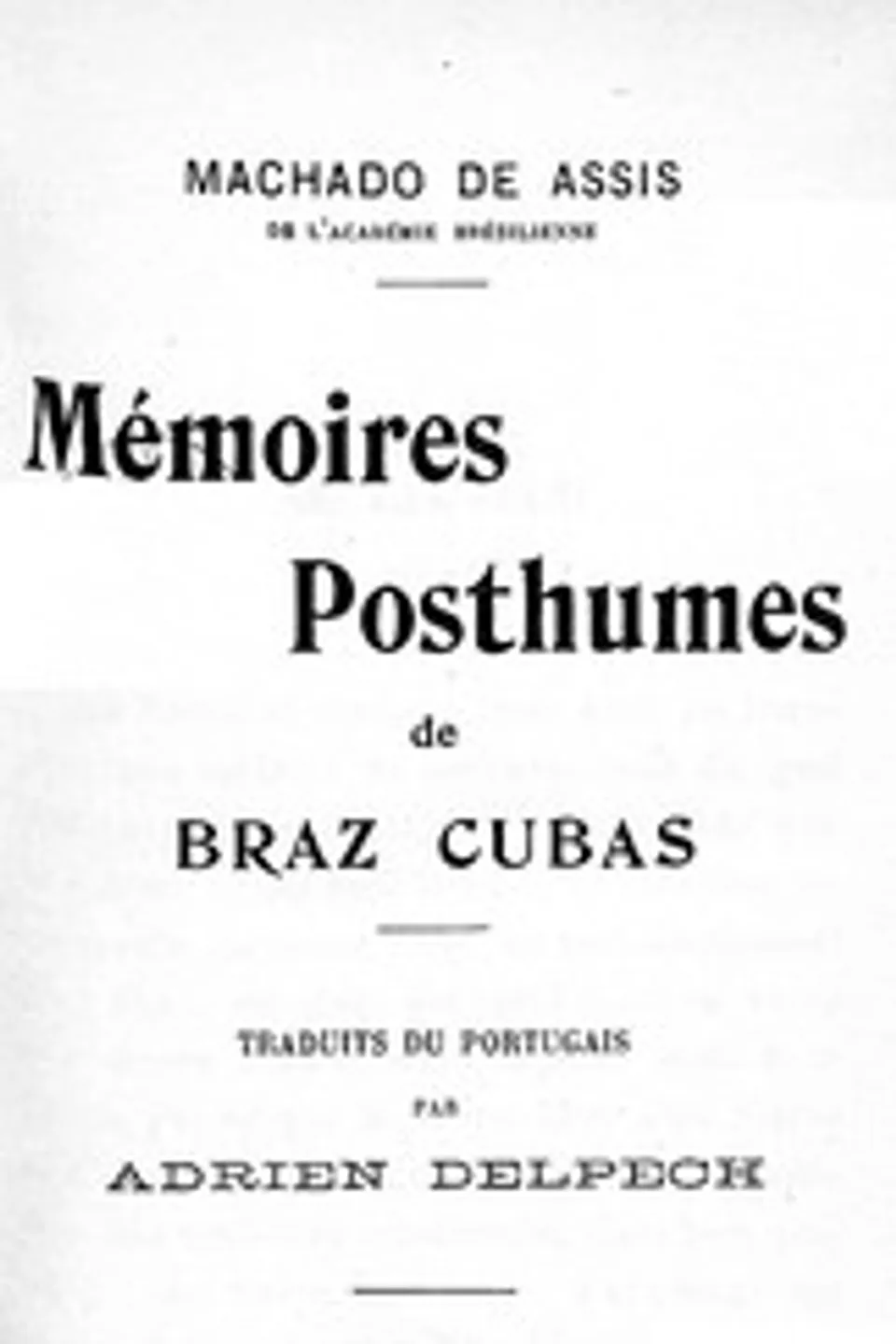 Mémoires Posthumes de Braz Cubas, Machado de Assis