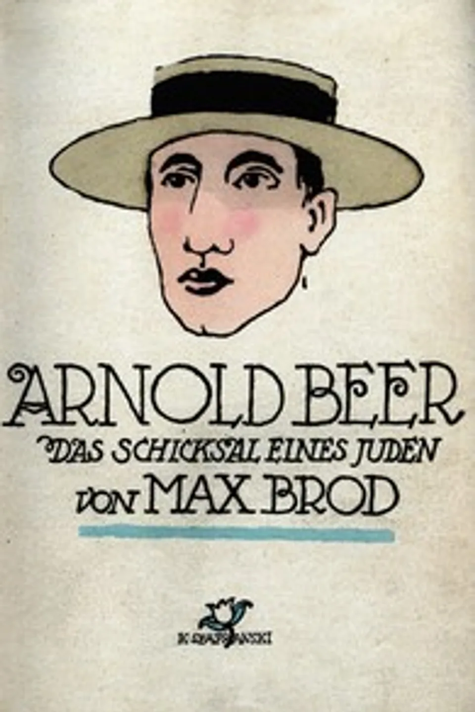 Arnold Beer: Das Schicksal eines Juden, Max Brod