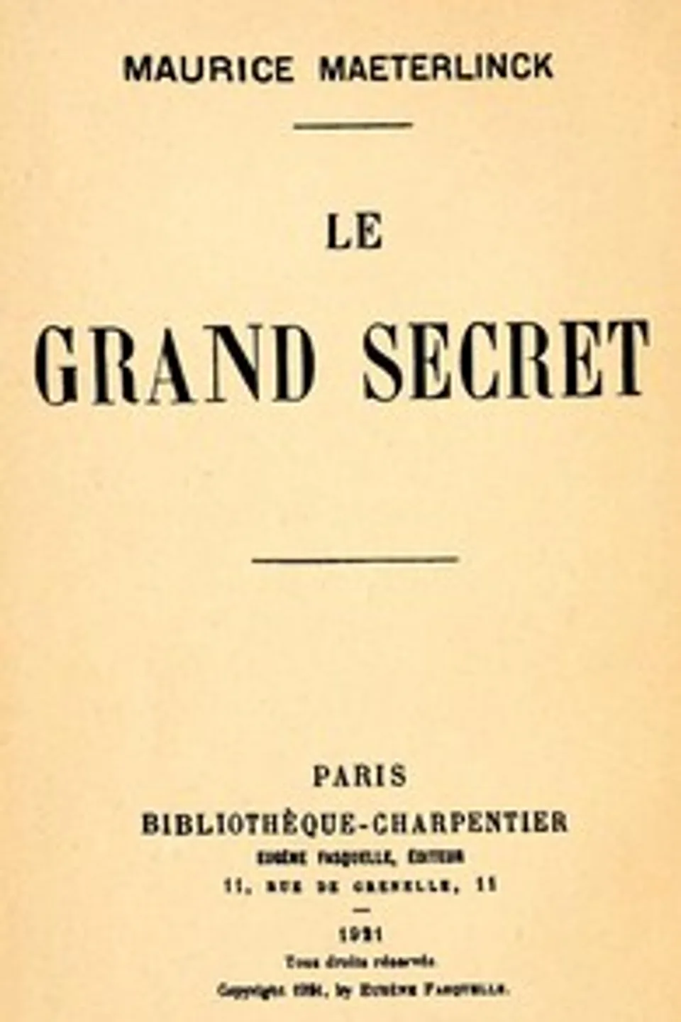 Le grand secret, Maurice Maeterlinck