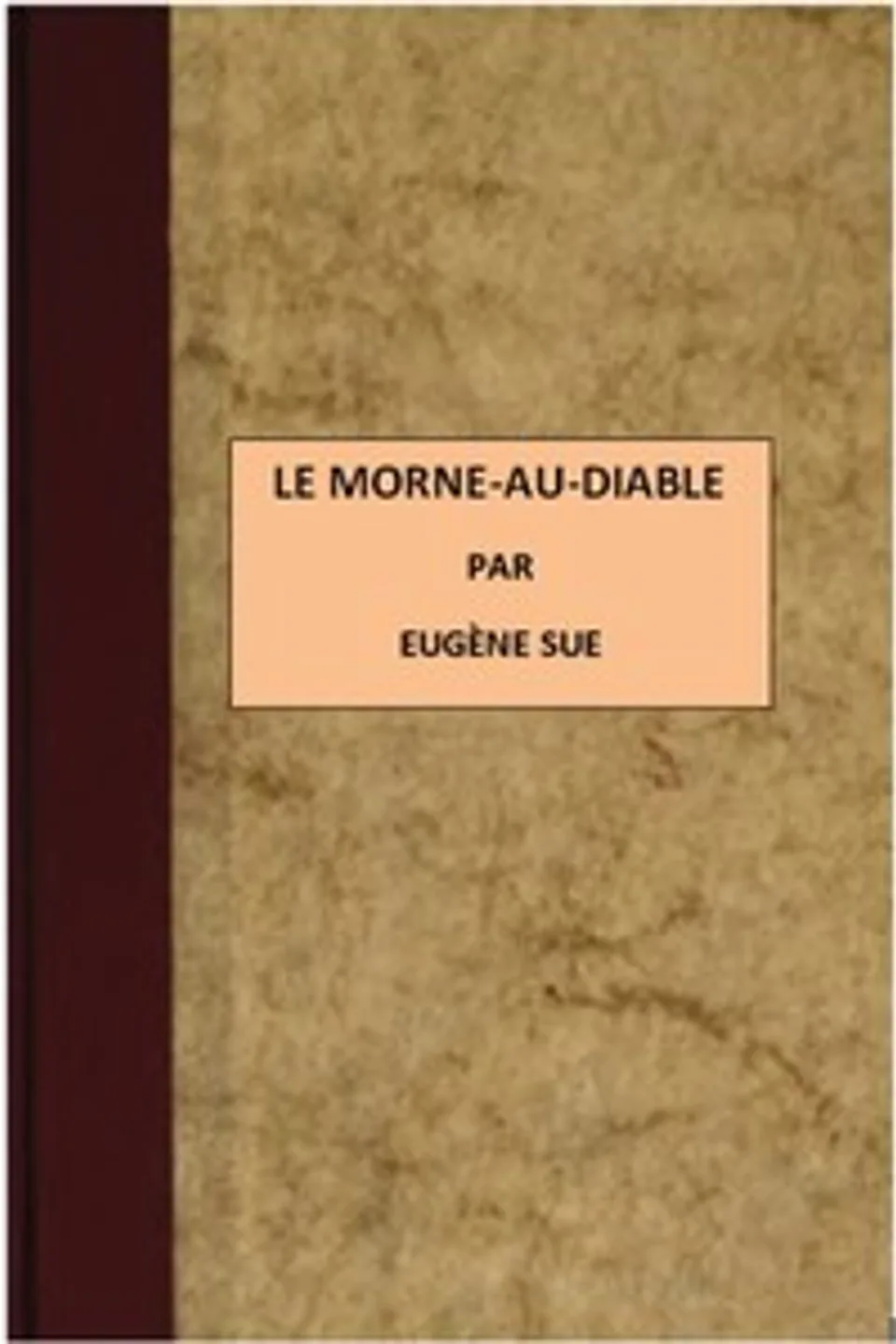 Le morne au diable, Eugène Sue