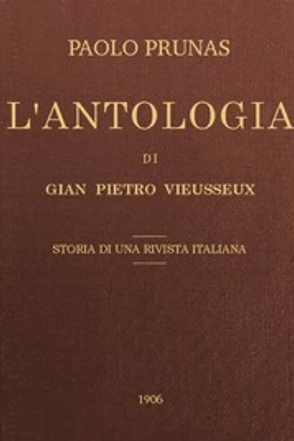 L'Antologia di Gian Pietro Vieusseux, Paolo Prunas