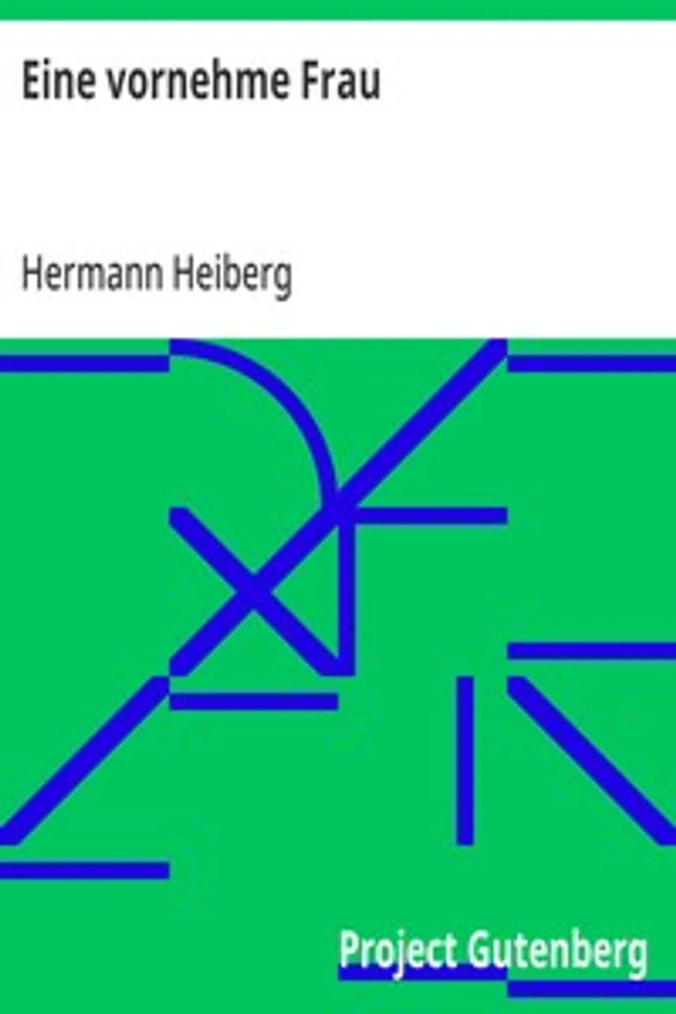 Eine vornehme Frau, Hermann Heiberg