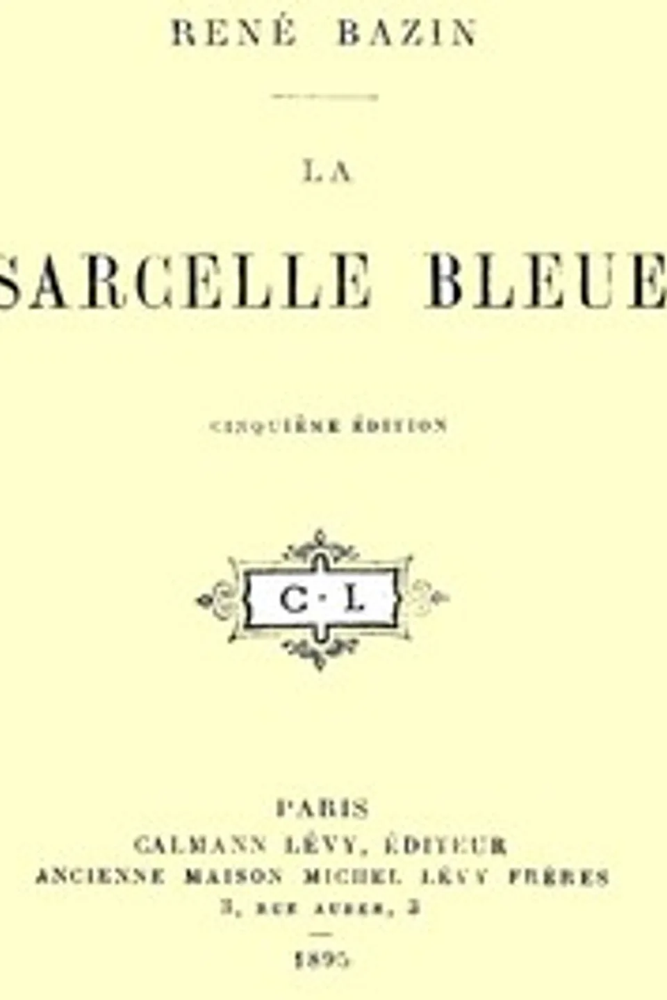 La Sarcelle Bleue, René Bazin