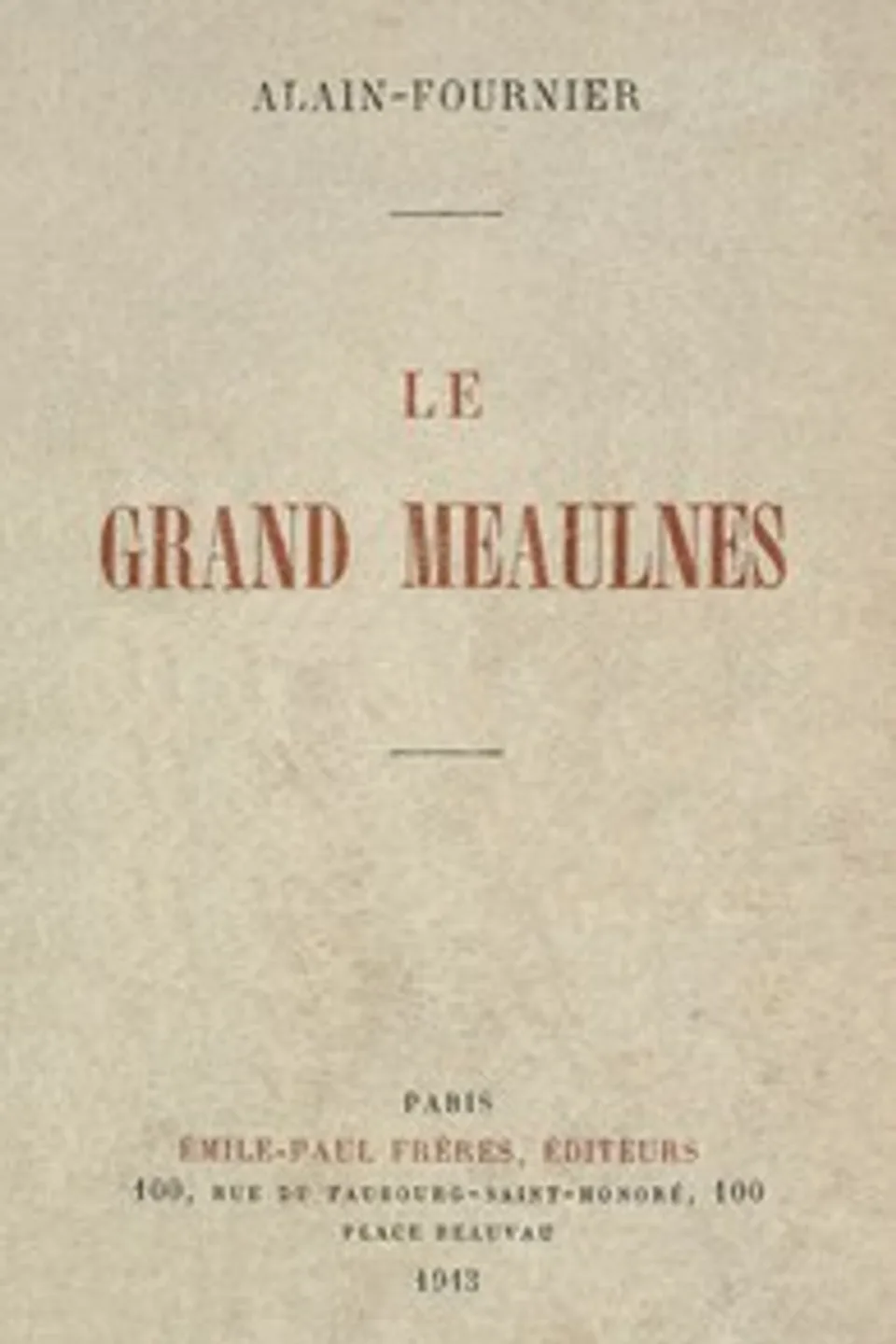 Le Grand Meaulnes, Alain-Fournier