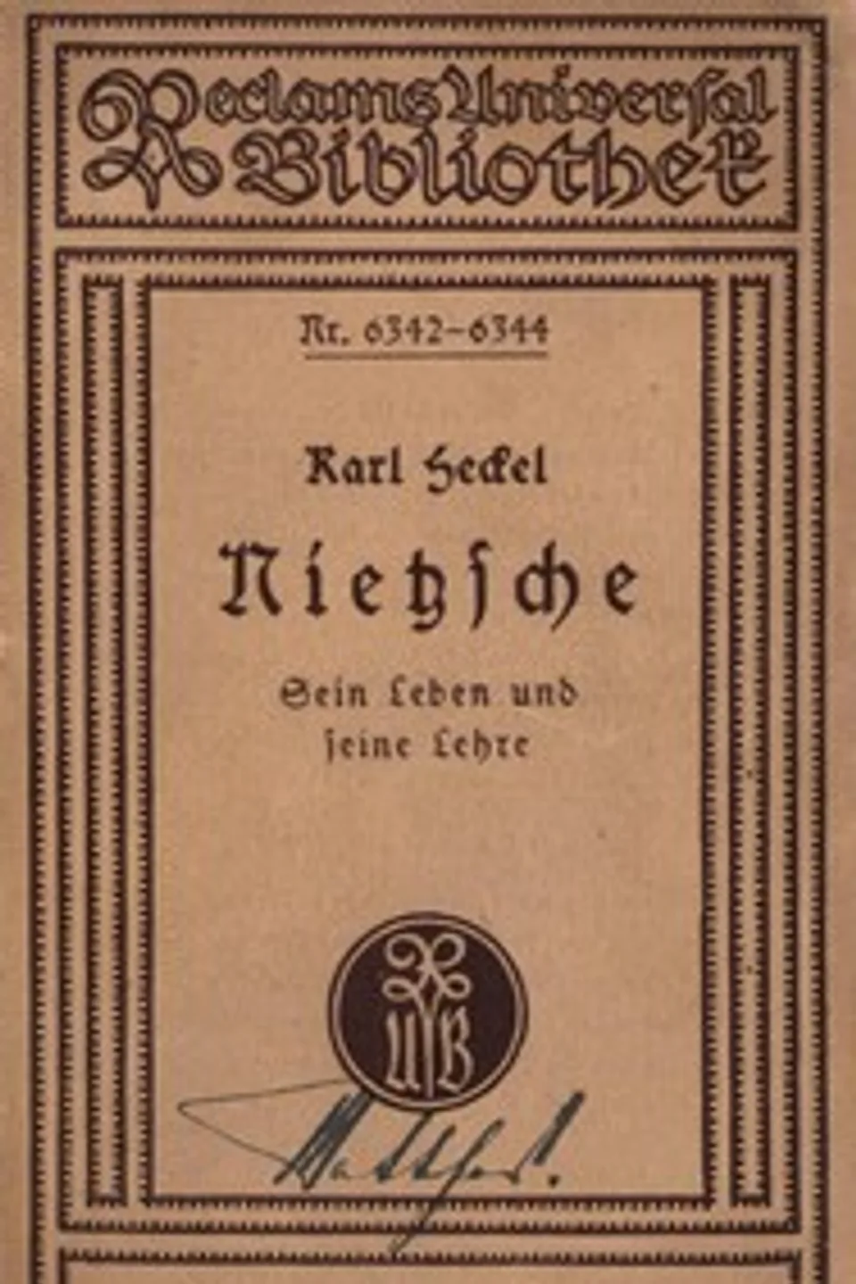 Nietzsche, sein Leben und seine Lehre, Karl Heckel